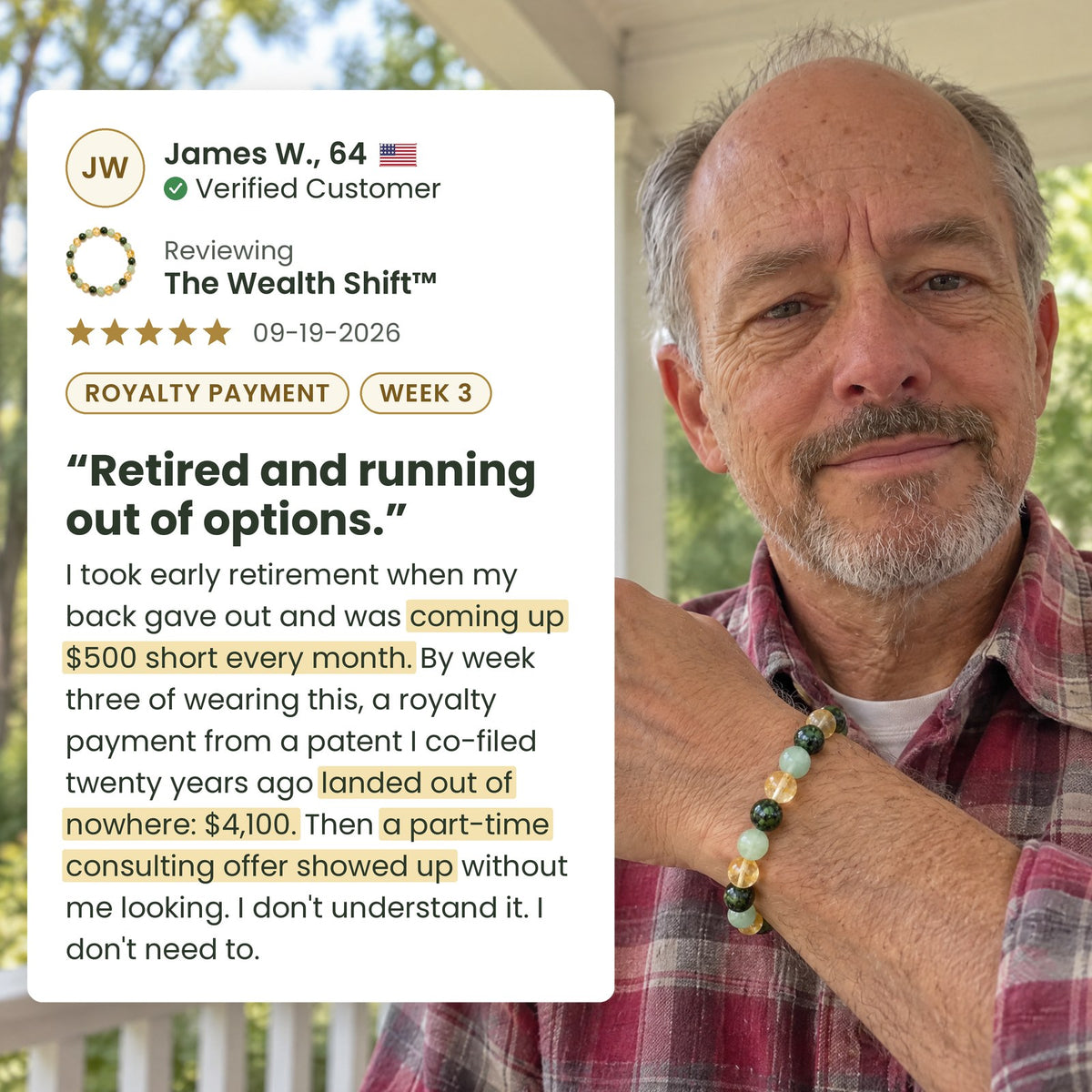 Customer review from James W., 64, verified customer: Retired and running out of options
